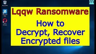 Lqqw virus (ransomware). How to decrypt .Lqqw files. Lqqw File Recovery Guide.