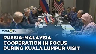 Russian Deputy PM Overchuk Talks Bilateral Co op, Trade With Malaysian Counterpart Yusof in Kuala Lu