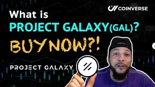 Project Galaxy(GAL) Price Prediction! DUMP OR PUMP?