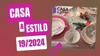REVISTA CASA E ESTILO CICLO 19/2024