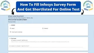 How To Fill Infosys Survey Form and Got Shortlisted for online Test | Must Watch before filling form