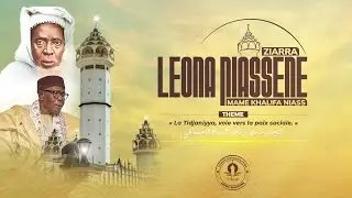 En Direct Leona Niassene ZIARRA EDITION 2026  @serviteursmamekhalifaniass