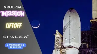Lanzamiento SpaceX - Falcon 9 - NROL-146 mission - 22-05-2024