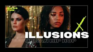 Illusions | Urban Hip Hop | Trap Rap Beat 2021(Bass Fun)