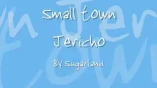 sugarland - Small town Jericho