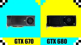 Nvidia GeForce GTX 670 vs GTX 680 | Tested in 7 Games
