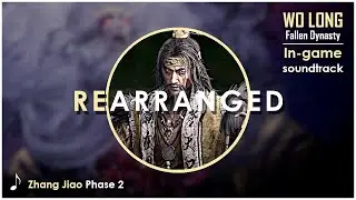 Wo Long Fallen Dynasty OST : Battle - Zhang Jiao Phase 2 | Extended (Rearranged)