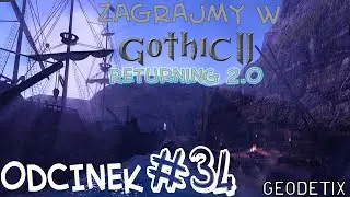 Gothic 2 Returning 2.0 #34 Pan Gerbrandt