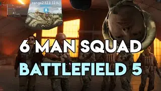 6 MAN SQUAD - Battlefield V with friends