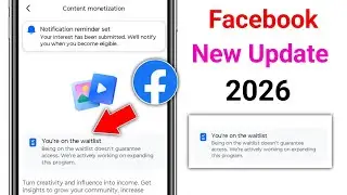 Facebook New Update || Content Monetization You're on the waitlist on Facebook || 2026
