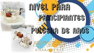 MEJORA TU TÉCNICA EN ALAMBRISMOS CON ESTA PULSERA (ESPECIAL PARA PRINCIPIANTES)
