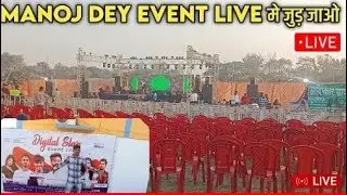 Manoj Dey Live Event