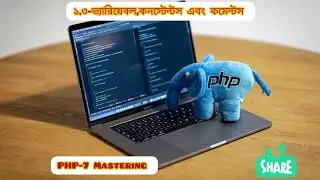 1.3:Variables,constants & comments PHP Free course in Bangla 2023 | Web development & design @Md.RazibMiah