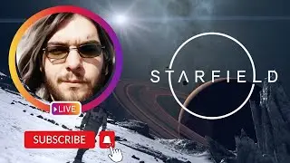 Adam Plays: Starfield Part 2