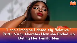 Emotional 😭💔 Pritty Vishy Narrates How she Dated Her Own Relative. |Prittyvishy| stevosimpleboy|