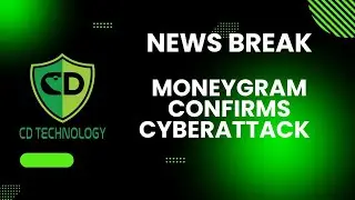 News Break: MoneyGram Cyberattack Confirmed