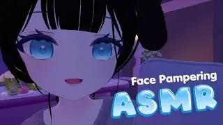 ASMR 💕 Pampering Your Face | VRChat