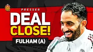LAMMENS Deal Close! Amorim Press Conference Reaction Fulham vs Man United