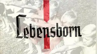 CHILDREN OF THE MASTER RACE - HITLER'S BREEDING PROGRAM