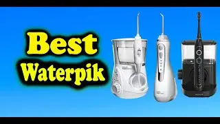 Best Waterpik Consumer Reports