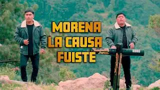 Morena la causa fuiste - El inconfundible de Aldo Quiroz