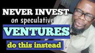Avoid Speculative Investment