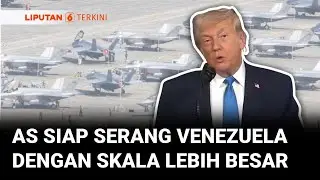 Donald Trump Siapkan Opsi Gelombang Serangan Kedua Terhadap Venezuela Jika Diperlukan | Liputan 6