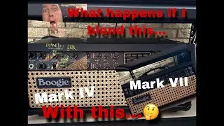 Blending Mesa Boogie Mark IV & Mark VII?!