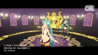【MMD】FREELY TOMORROW  (Islam&Gothic Lat miku) by Wheat-P