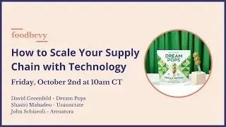 Foodbevy: How to Scale Your Supply-Chain with Technology