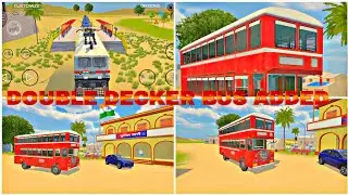 DOUBLE DECKER BUS ADDED IN INDIAN VAHICAL 3D SIMULATOR GAME ||