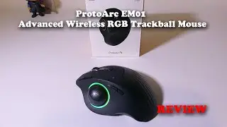 Обзор усовершенствованной беспроводной трекбольной мыши ProtoArc EM01 с RGB-подсветкой
