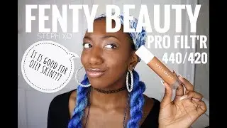 FENTY BEAUTY BY RIHANNA | PRO FILT'R FOUNDATION 440 & 420 GOOD FOR OILY SKIN? | Steph Xo