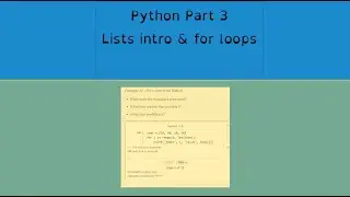 Python Part 3 - List and For Loops