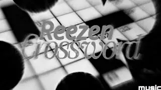 Reezen - Crossword (Official Audio)