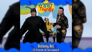WigglyThingy | Anthony Ant | 2019 Vocals, OG Instrumental
