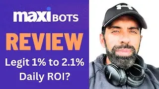 MaxiBots Review - Legit 1% to 2.1% Daily ROI NEW HYIP?  SHOULD YOU JOIN? OR SCAM?