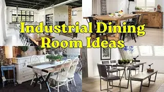 Industrial Dining Room Ideas That Combine Raw Materials With Modern Elegance Dining Room Decor
