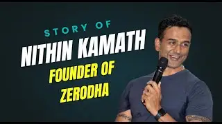 Story of Nithin Kamath &ndash; The Man Behind Zerodha