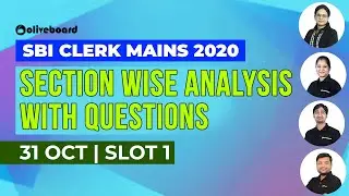 SBI CLERK MAINS 2020 Exam Analysis - 31 Oct | Slot 1 | Section Wise Analysis With Questions