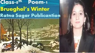 Class-8th,Poem- Brueghel's Winter,Line to line explanation & Que/ ans(Ratna Sagar Publication.