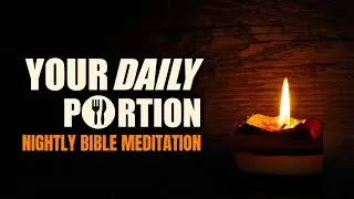 Letting Go of Yesterday | Embracing Forgiveness and Freedom | Nightly Bible Meditation