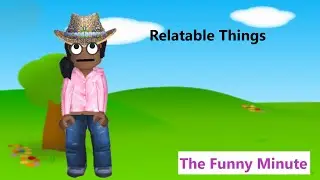 Funny Relatable Situations: The Funny Minute | Reupload
