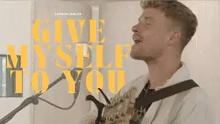 Connor Lawlor - Give Myself To You | Acoustic (Live At Beckview Studios)