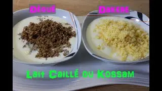 Lait Caillé ou Kossam (Degue et Dakere)
