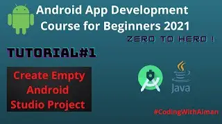 Create a new empty project in android studio|Android Studio Course for beginners|tutorial#1|2021