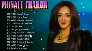 ✨ Monali Thakur &ndash; Songs That Stay Fresh Long After Release 🎵