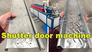 Shutter door roll forming machine | slat door making machinery | door shutter forming machine
