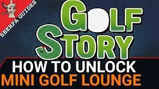 How to Unlock Mini Golf Lounge |  Wellworn Grove | Golf Story | Green Switch Locations