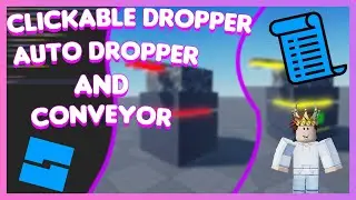 How To Make A Tycoon,  Droppers & Conveyors | Part 1